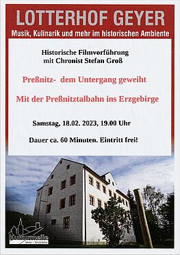 Historische Filmvorführung Preßnitztalbahn im Lotterhof am 18.02.2023
