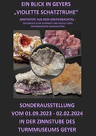 Sonderausstellung "Geyers violette Schatztruhe" im Turmmuseum vom 1.9.23 - 2.2.24
